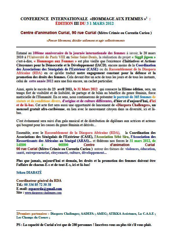 3e conférence internationale des femmes à Paris ... Il ne manque que les Mauritaniennes et surtout leur vision... Merci à toutes et tous!  Sékou DIABATE