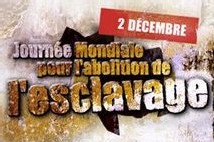 Journée Internationale pour l'abolition de l'esclavage