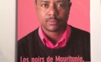 « LES NOIRS DE MAURITANIE, ENTRE RESISTANCE ET RESIGNATION » / Abdoul Birane Wane