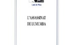 Lecture.  ''L'assassinat de Lumumba'' de Ludo De Witte