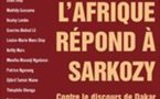 L’Afrique répond à Sarkozy /Contre le discours de Dakar Collectif sous la direction de Makhily GASSAMA  